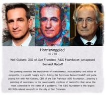 Neil Giuliano CEO of San Francisco AIDS Foundation juxtaposed Bernard Madoff Accountability, Transparency and Ethics of Nonprofits art of Donald Rizzo